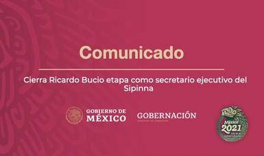 Cierra Ricardo Bucio etapa como secretario ejecutivo del Sipinna