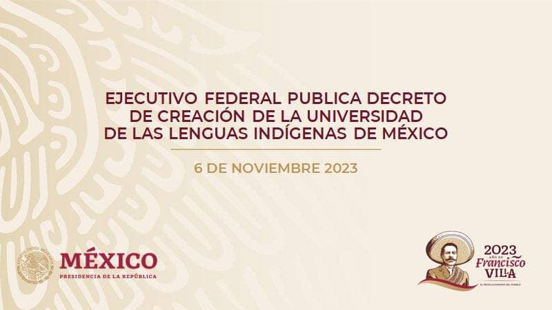 Publica AMLO decreto de creación de Universidad de las Lenguas Indígenas de México